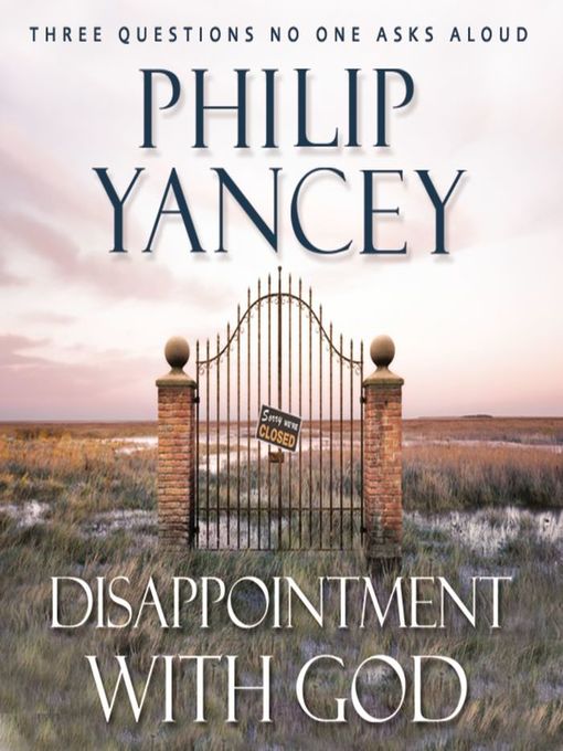 Title details for Disappointment with God by Philip Yancey - Available